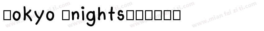 Tokyo Knights字体转换